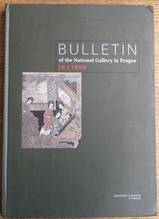 Item #25434 Bulletin of the National Gallery in Prague (IX/1999). Filip Suchomel, -in-chief