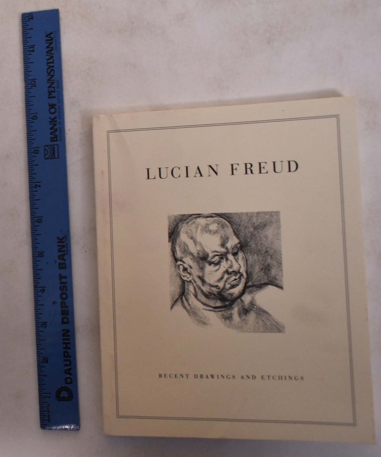 Item #25635 Lucian Freud: Recent Drawings and Etchings. Leigh Bowery, Angus Cook.