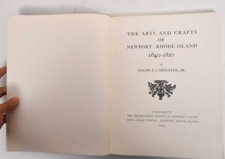 The Arts and Crafts of Newport Rhode Island, 1640-1820