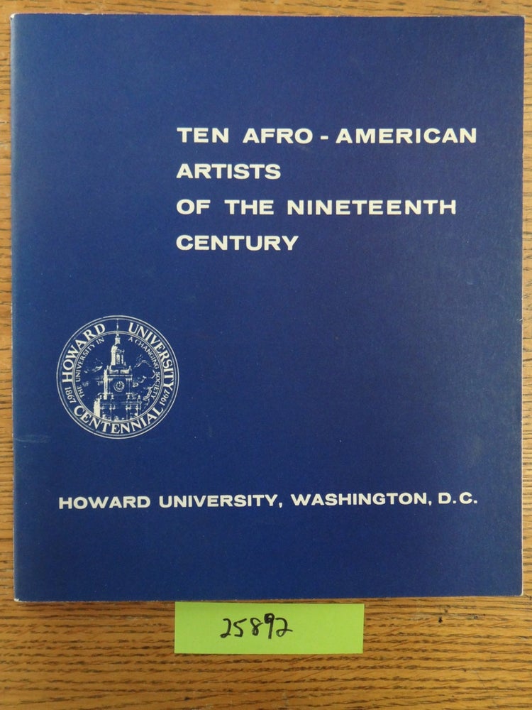 Item #25892 Ten Afro-American Artists of the Nineteenth Century. James A. Porter.