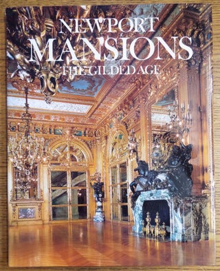 Item #25952000001 Newport Mansions: The Gilded Age. Thomas Gannon