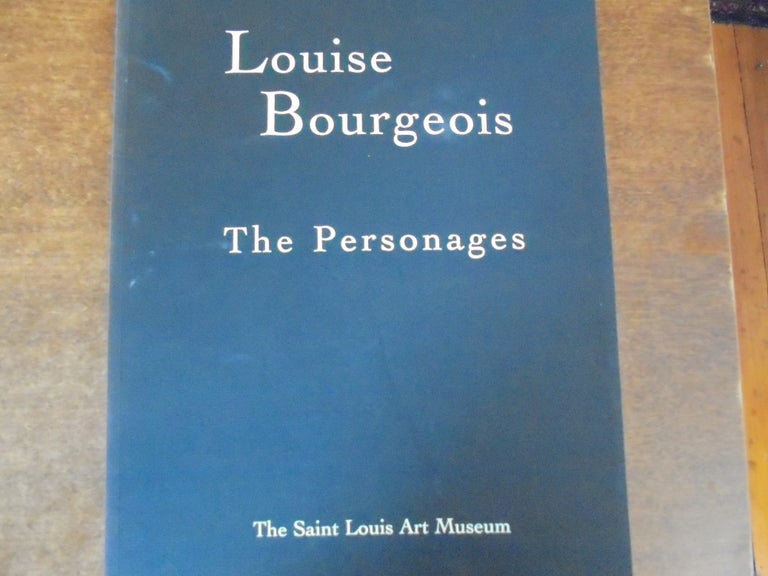 Item #26131 Louise Bourgeois: The Personages. Jeremy Strick.