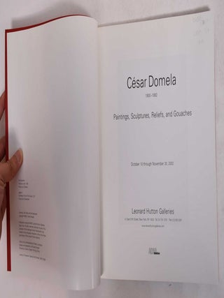 Cesar Domela, 1900-1992: Sculptures, Reliefs, and Gouaches