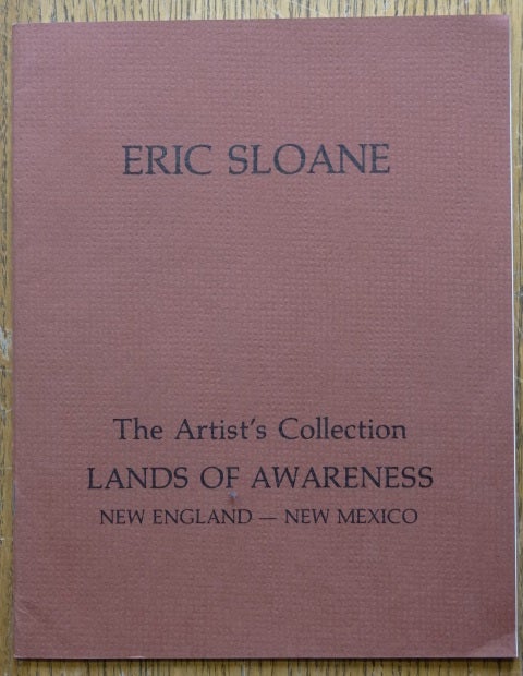 Item #26440 Eric Sloane, The Artist's Collection: Lands of Awareness - New England, New Mexico Paintings. Victor J. Hammer, Richard Lynch.