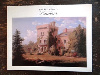 Item #26463 The Smith Family Painters: A Series of Exhibitions. Robert W. Torchia, David B. Rowland