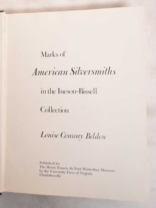 Marks of American Silversmiths in the Ineson-Bissell Collection