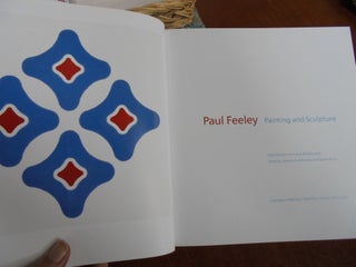 Paul Feeley, Painting and Sculpture