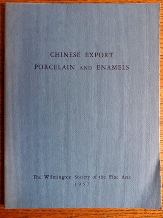 Item #27011 Chinese Export Porcelain and Enamels. David Hunt Stockwell