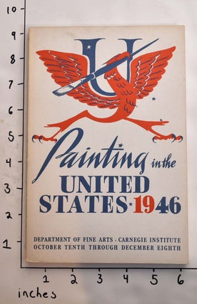 Item #2742 Painting in The United States, 1946. Carnegie Institute
