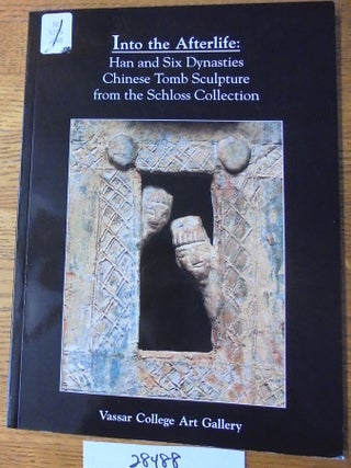 Item #28488 Into the Afterlife: Han and Six Dynasties Chinese Tomb Sculpture from the Schloss...