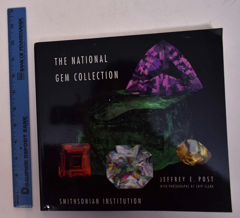 Item #28603 The National Gem Collection. Jeffrey E. Post.