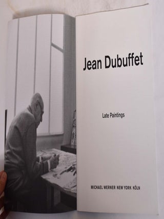 Jean Dubuffet: Late Paintings