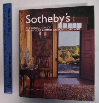 Item #29066 The Collection of Mr. and Mrs. Lammot Du Pont Copeland. Sotheby's