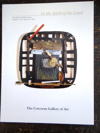 Item #29912 In the Spirit of the Land: Recent Works by William Dunlap. D. C.: The Corcoran...