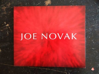 Item #29924 Joe Novak: Paintings, 1993 - 1999. NH: Hood Museum of Art Hanover, 2002, May 18 to...