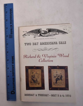 Item #30062 Richard and Virginia Wood Collection. PA: Pennypacker Auctin Centre Reading, May 3,...