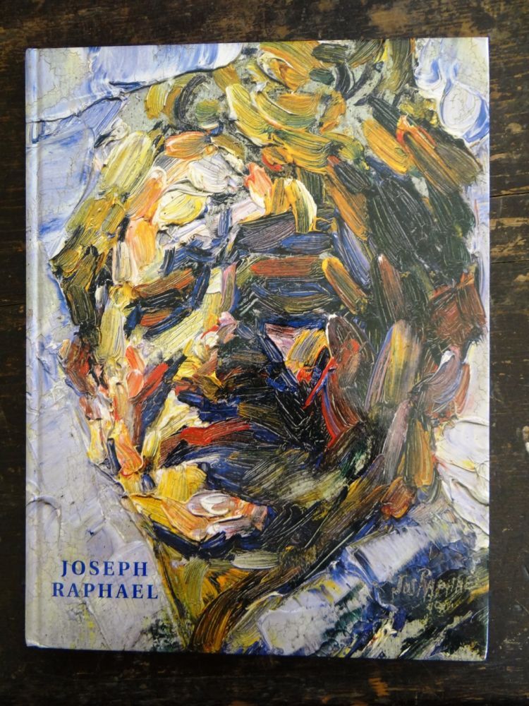 Joseph Raphael 1869-1950 : An Artistic Journey | William H. Gerdts, essay