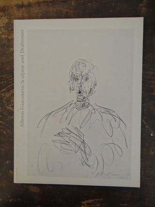 Item #30787 Alberto Giacometti: Sculptor and Draftsman. 1977 NY: The American Federation of Arts