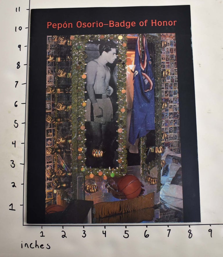 Item #30790 Pepon Osorio: Badge of Honor/Insignia de Honor. Joseph Jacobs, Luis Aponte-Pares, Berta M. Sichel.