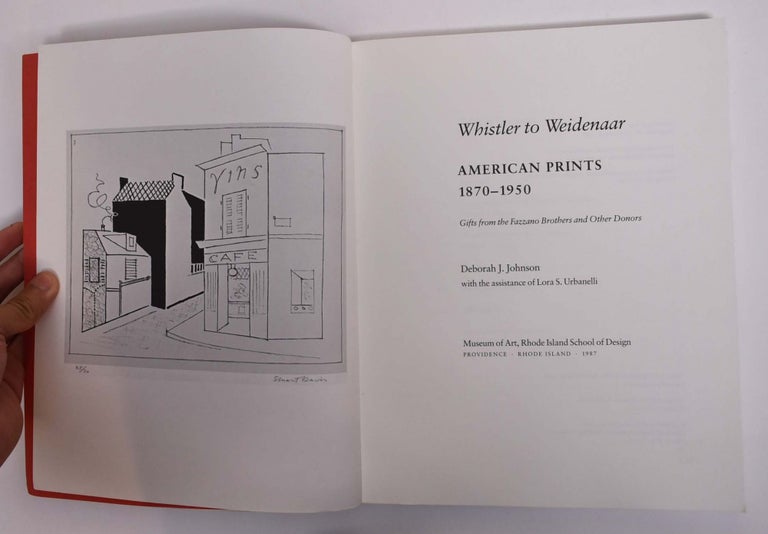 Item #30875 Whistler to Weidenaar, American Prints 1870 - 1950: Gifts from the Fazzano Brothers and Other Donors. Deborah Johnson.