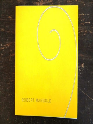 Item #31110 Robert Mangold: Curled Figure and Column Paintings. Arthur C. Danto