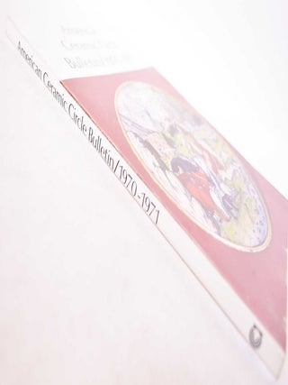American Ceramic Circle Bulletin, Number 1, 1970-1971