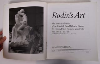 Rodin's Art: The Rodin Collection of the Iris & B. Gerald Cantor Center for Visual Arts, Stanford University