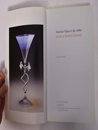 Venetian Glass of the 1890s: Salviati at Stanford University