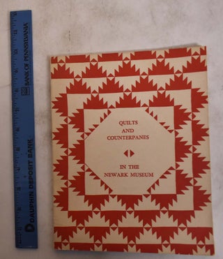 Item #32250 Quilts and Counterpanes in the Newark Museum