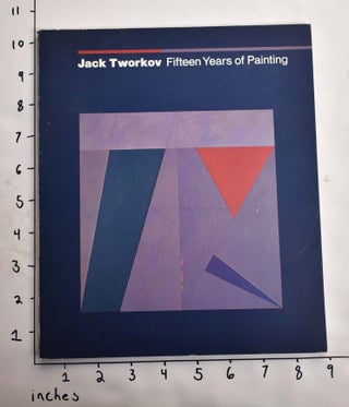 Item #32286 Jack Tworkov: Fifteen Years of Painting. Andrew Forge
