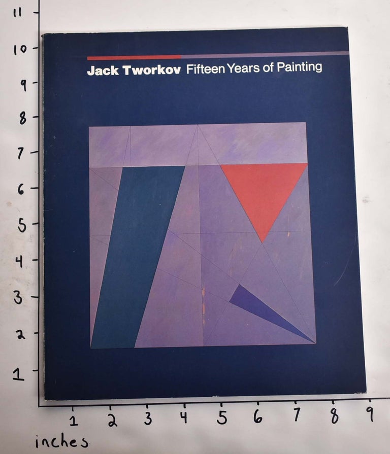 Item #32286 Jack Tworkov: Fifteen Years of Painting. Andrew Forge.
