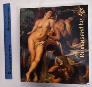 Item #32381 Rubens and His Age: Treasures from the Hermitage Museum, Russia. Christina S. Corsiglia