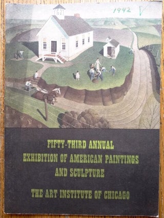 Item #3241 53rd Annual Exhibition of American Paintings and Sculpture. Oct. 29 to Dec. 10...