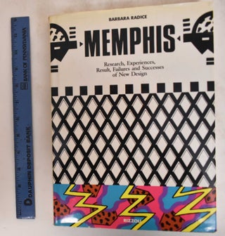 Item #32997 Memphis: Research, Experiences, Results, Failures and Successes of New Design....