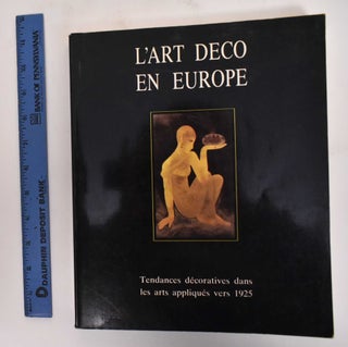 Item #33265 L'Art Deco en Europe. Helena Dahlback Lutteman