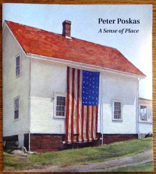 Item #33487 Peter Poskas: A Sense of Place. LLC Spanierman Gallery