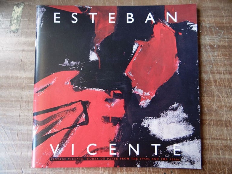Item #33813 Esteban Vicente: Vintage Vicente, Works on Paper from the 1950s and 1960s. Elizabeth Frank.