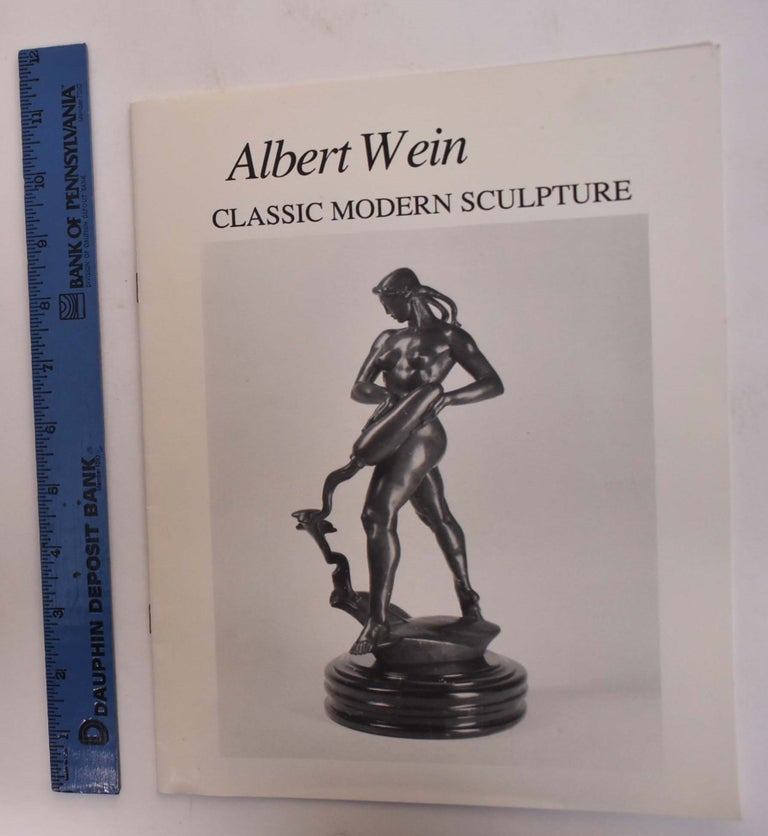 Item #34162 Albert Wein: Classic Modern Sculpture. D. Roger Howlett.