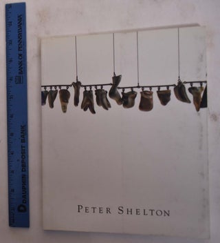 Item #34239 Peter Shelton: Wax Works. September 24 to November 13 IA: Des Moines Art Center,...