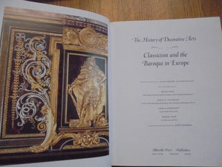 Classicism and the Baroque in Europe (The History of the Decorative Arts)
