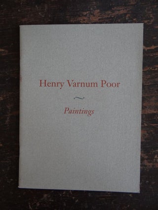 Item #34304 Henry Varnum Poor (1887-1970): Paintings. Alex Katz, Edgar Allen Beem