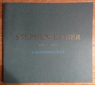 Item #34639 Stephen Etnier, 1903-1984: A Retrospective. Wade Lawrence, curator