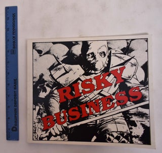 Item #34763 Risky Business: Jerry Kearns. Lucy R. Lippard