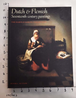 Item #34780 Dutch and Flemish Seventeenth-Century Paintings: The Harold Samuel Collection. Peter...