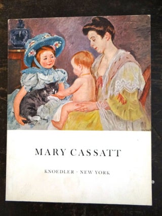 Item #3484 The Paintings of Mary Cassatt: A Benefit Exhibition for The Development of The...