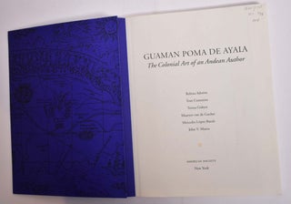 Guaman Poma de Ayala: The Colonial Art of an Andean Author