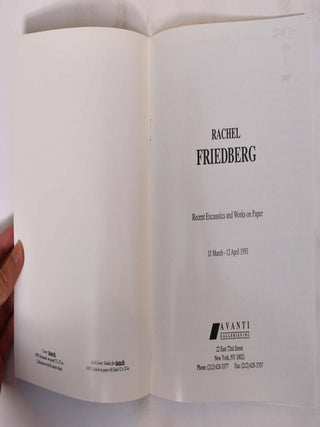 Item #35520 Rachel Friedberg: Recent Encaustics and Works on Paper. NY: March 11 to April 12...