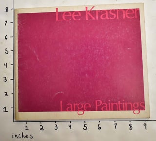 Item #35676 Lee Krasner: Large Paintings. Marcia Tucker