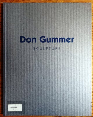 Item #35780 Don Gummer: Sculpture. John Yau