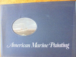 Item #36124 American Marine Painting. Frederick R. Brandt, John Wilmerding